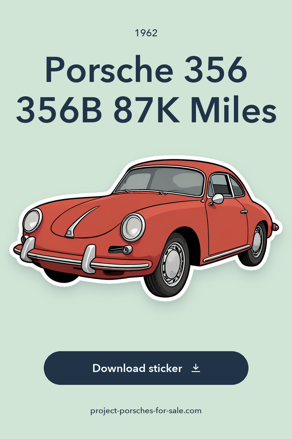 1962 Porsche 356 356B 87K Miles sticker preview