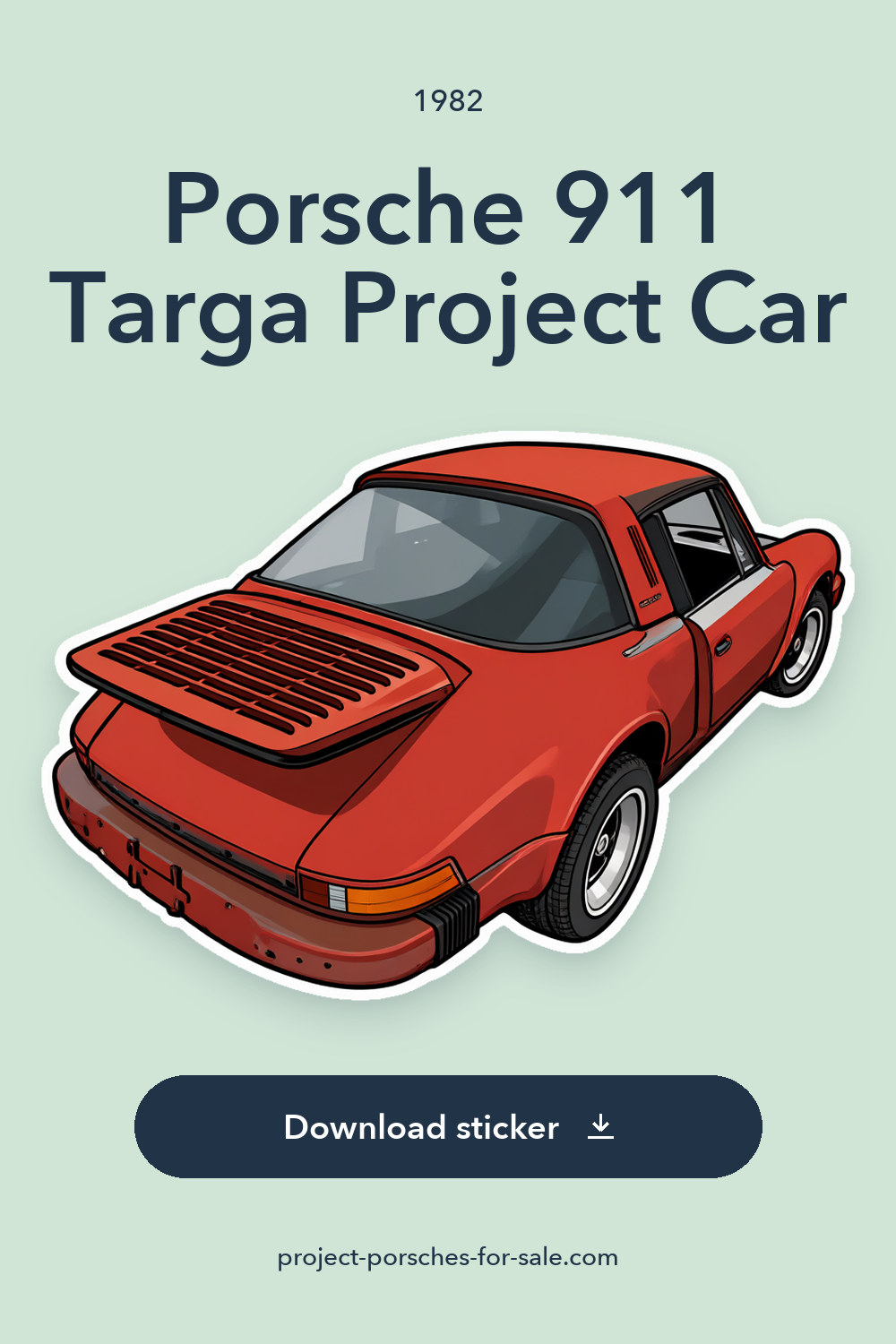 1982 Porsche 911 Targa Project Car sticker preview